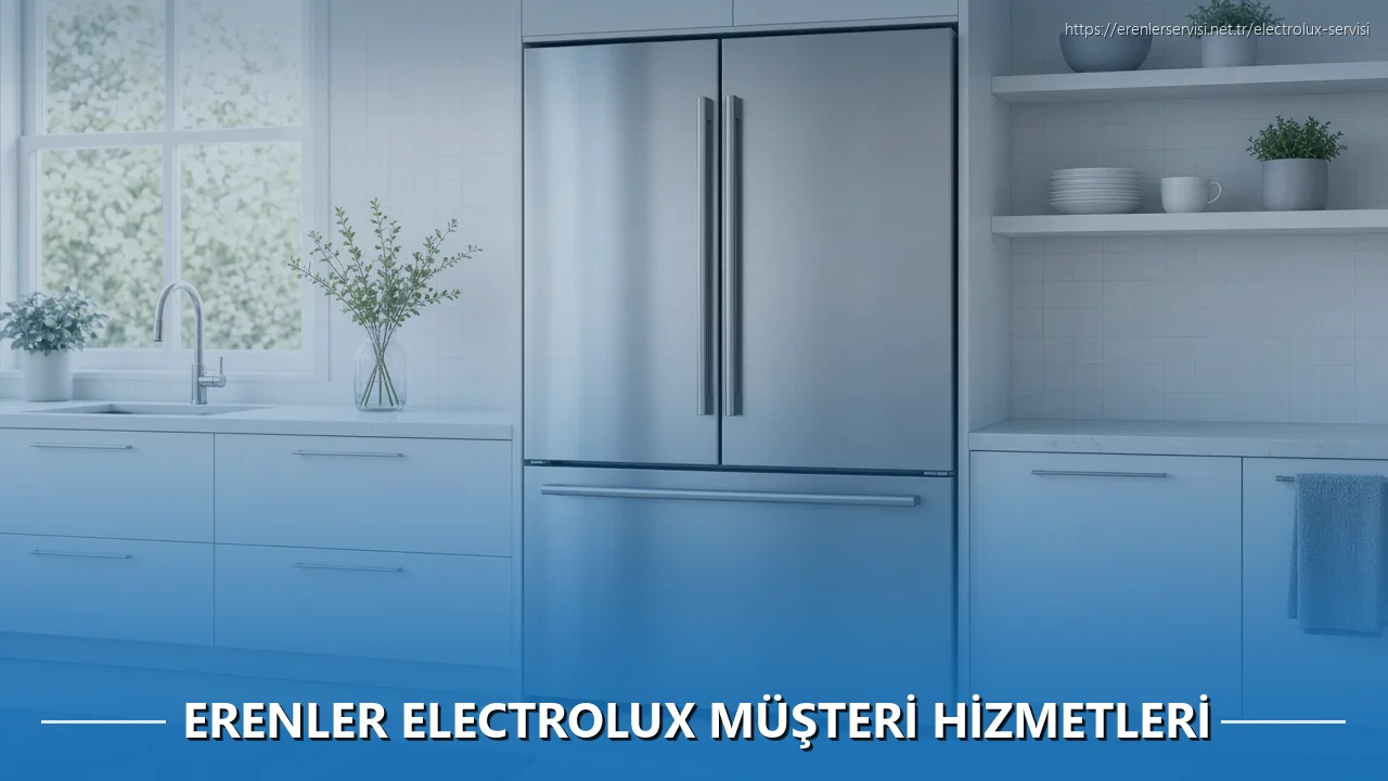 Erenler Electrolux Müşteri Hizmetleri